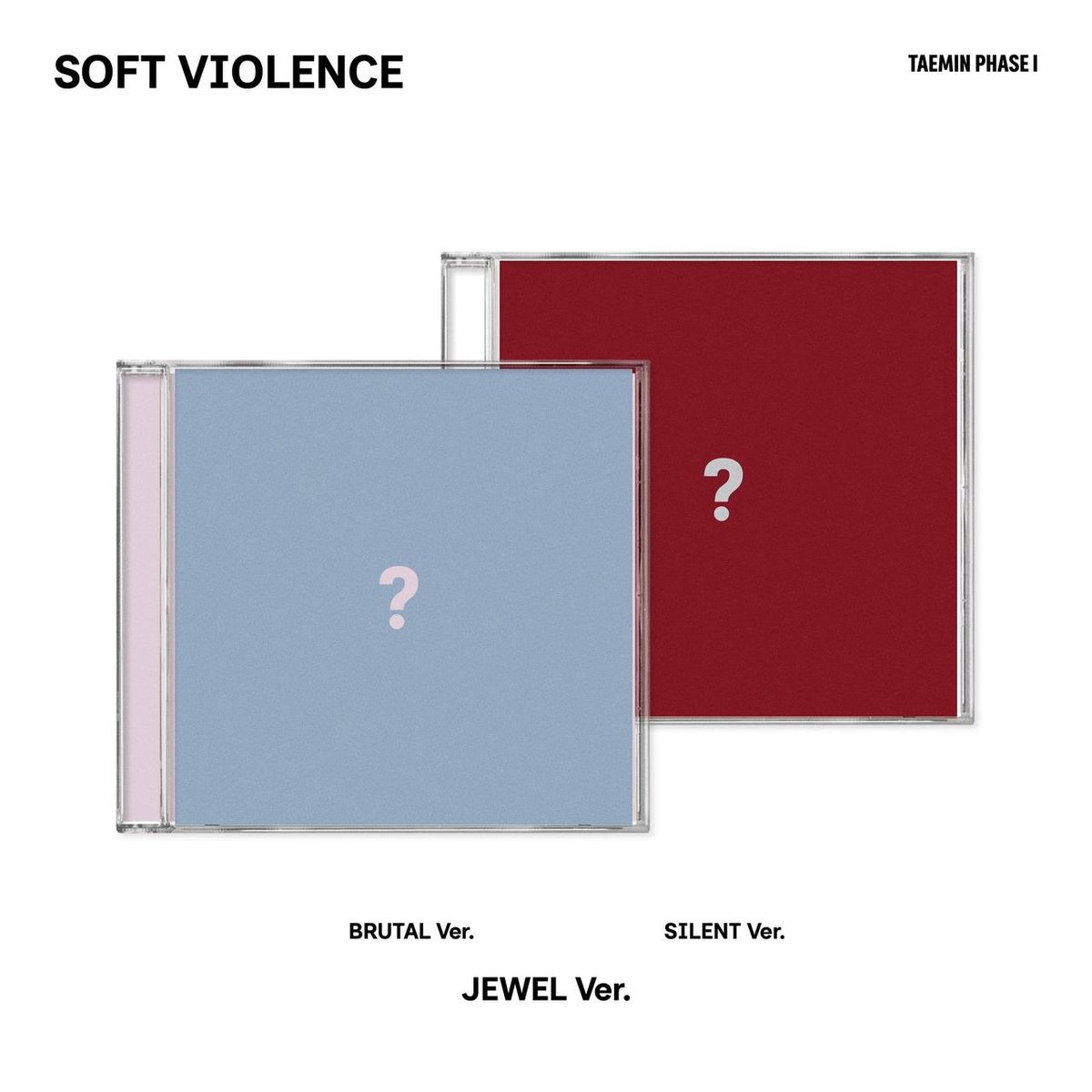 Jewel case ver. TAEMIN PHASE 1 : Soft Violence